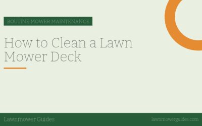 How to Clean a Lawn Mower Deck