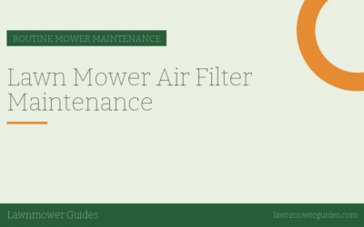 Lawn Mower Air Filter Maintenance