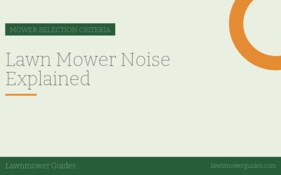 Lawn Mower Noise Explained