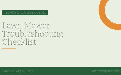 Lawn Mower Troubleshooting Checklist